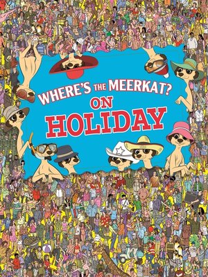 cover image of Where's the Meerkat? On Holiday